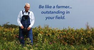 Advice from An Ol’ Farmer